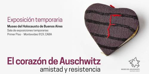 El Corazón de Auschwitz: amistad y resistencia